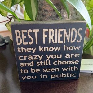 Wooden best friends plaque.
